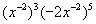 x raised to the negative two power and then raised to the power of three times the  fifth power of the quantity negative two times x to the negative two power end quantity  