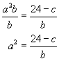 a squared times b divided by b equals twenty four minus c  all over b, a squared equals twenty four minus c all over b 