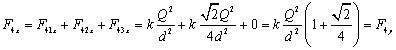 F sub 4-x equals F sub 4-1-x plus F sub 4-2-x plus F sub 4-3-x equals k times Q squared over d squared plus k times square root 2 times Q squared over 4-d squared plus 0 equals k times Q squared over d squared times the quantity one plus square root of 2 divided by four end quantity equals F sub 4-y.