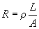 R equals p times L divided by A