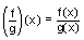 f divided by g of x equals f of x divided by g of x