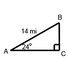 image of right triangle with right angle labeled C, acute angle A equals to 24 degrees, and hypotenuse equal to 14 miles