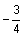 the negative fraction 3 over 4