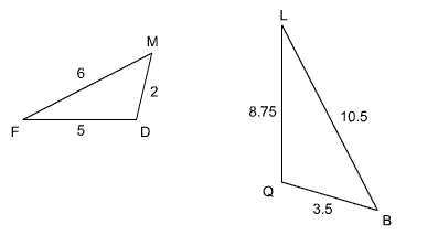 First triangle with side lengths MD equals 2, DF equals 5 and FM equals 6; Second triangle with side lengths BQ equals 3.5,QL equals 8.75 and LB equals 10.5