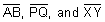  line segments AB, PQ, and XY