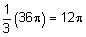 1/3(36pi)=12pi