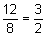 twelve eighths equals three-halves