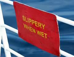 "Slippery When Wet" sign