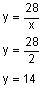 y equals 28 divided by x, y equals 28 divided by 2, y equals 14