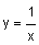 y equals 1 divided by x