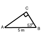 image of right triangle with right angle labeled C, acute angle B equals to 53 degrees and hypotenuse equal to 5 meters, acute angle A does not have a measure labeled