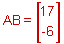 A times B equals a two by one matrix with row one a 17 and row two a negative 6