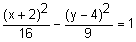 quantity x plus 2 squared divided by 16 minus quantity y minus 4 squared divided by 9 equals 1